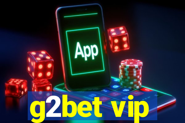 g2bet vip